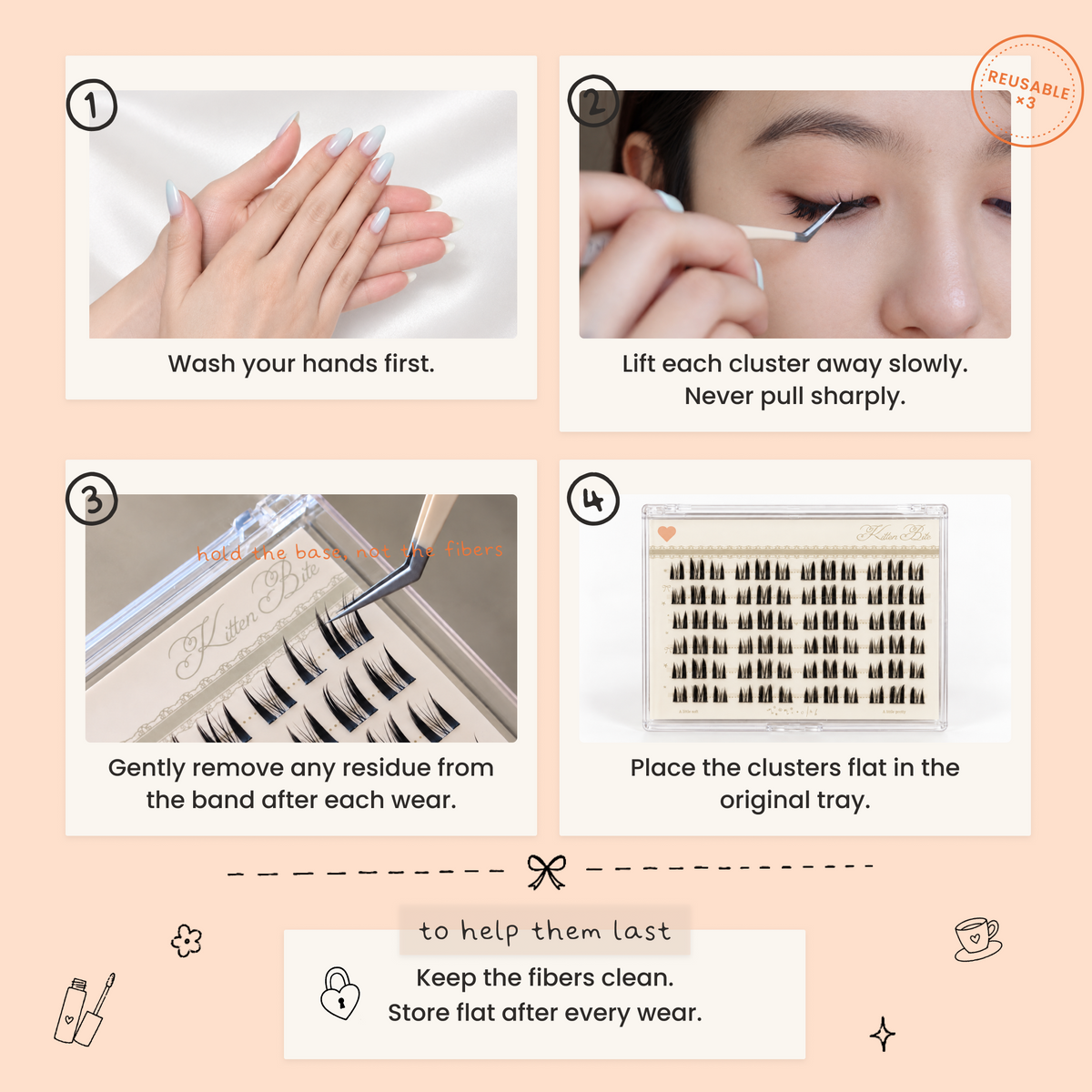 Kitten Bite care guide: wash your hands, lift each cluster slowly, clean the band, store flat in the original tray